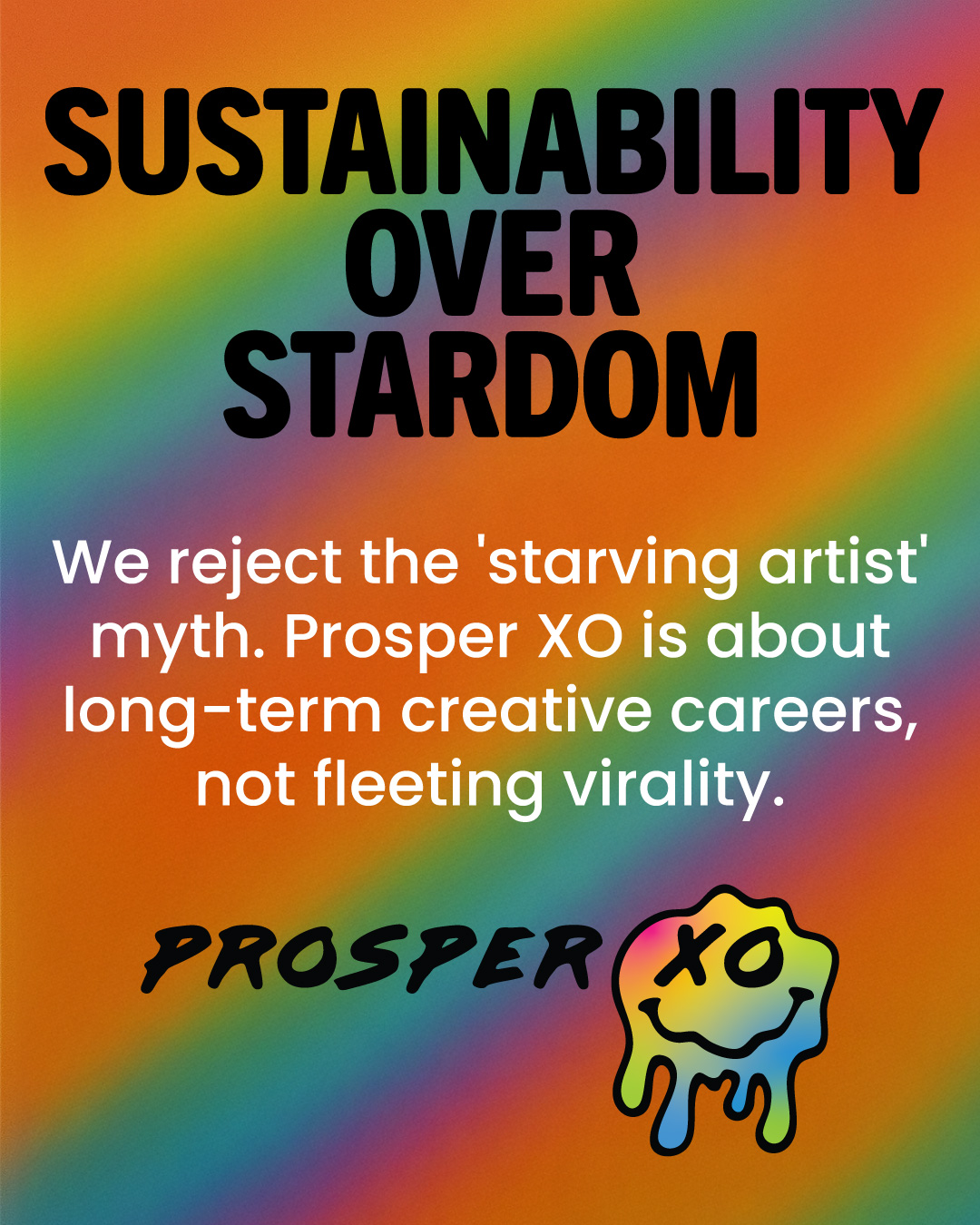Sustainability Over Stardom