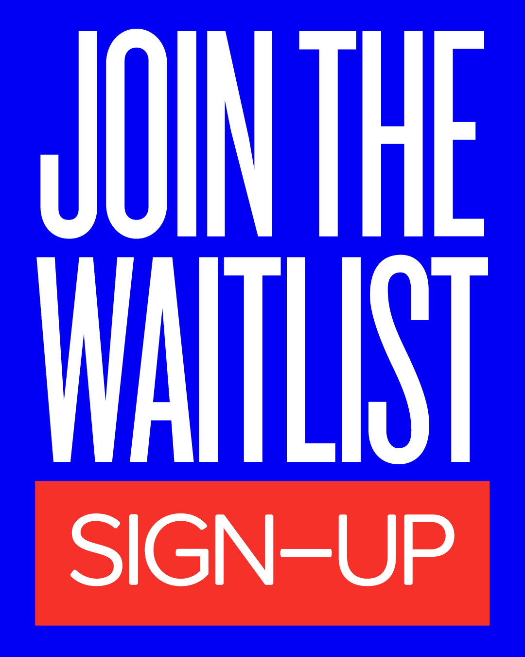 Join the Waitlist